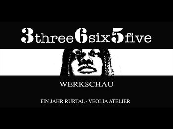 Der Titel 3three6six5five steht für die 365 Tage im Jahr und die aktuelle Werkschau ist bereits die zweite Auflage des zeitgenössischen Schaffenszyklus. Grafik: Rurtal-Schule